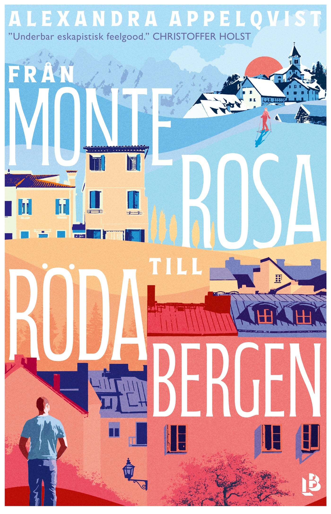 Från Monterosa till Röda bergen – E-bok