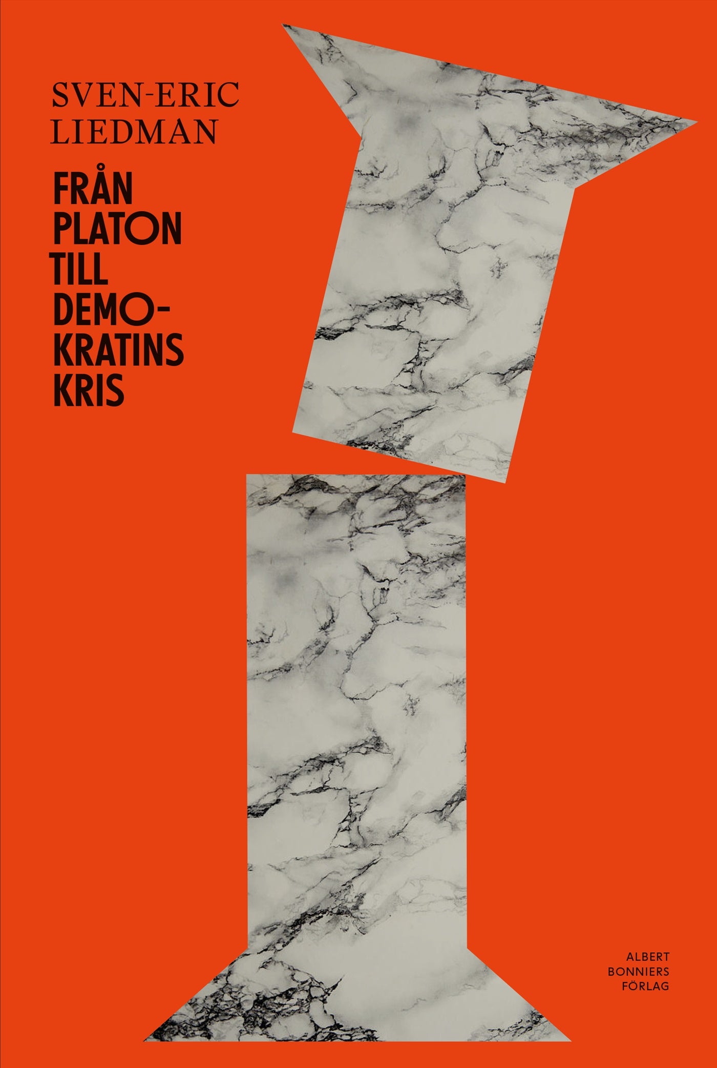 Från Platon till demokratins kris – E-bok
