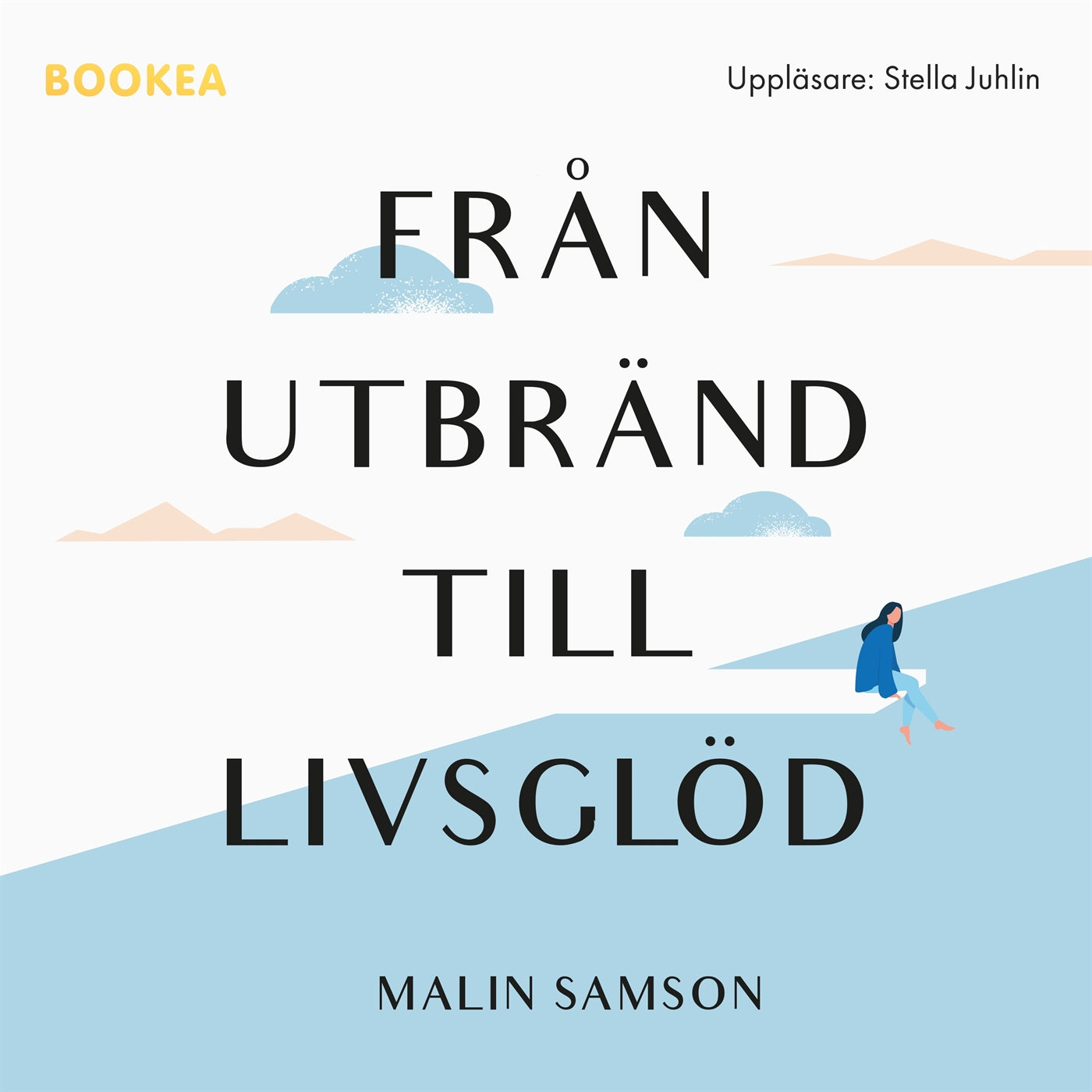 Från utbränd till livsglöd – Ljudbok