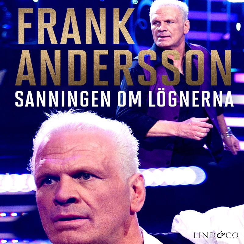 Frank Andersson : sanningen om lögnerna – Ljudbok