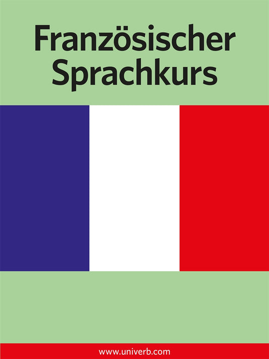 Französischer Sprachkurs – E-bok