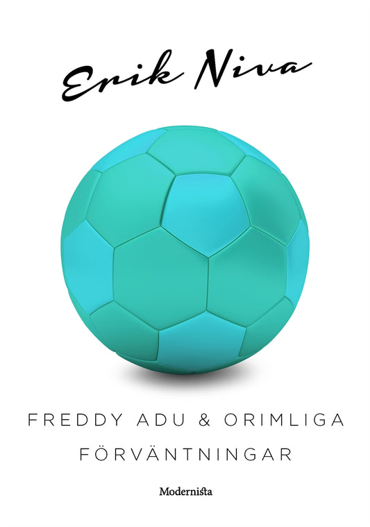 Freddy Adu & orimliga förväntningar – E-bok