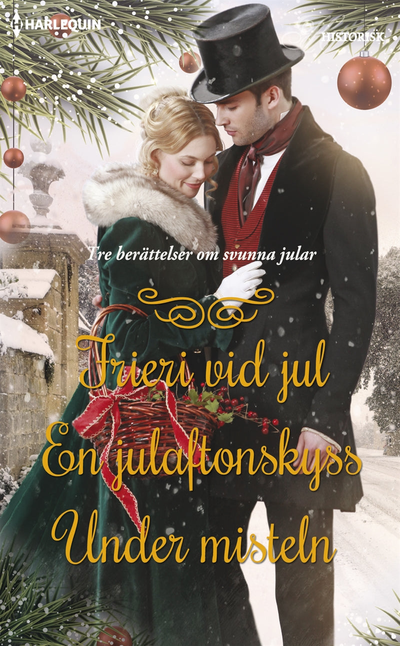 Frieri vid jul / En julaftonskyss / Under misteln – E-bok