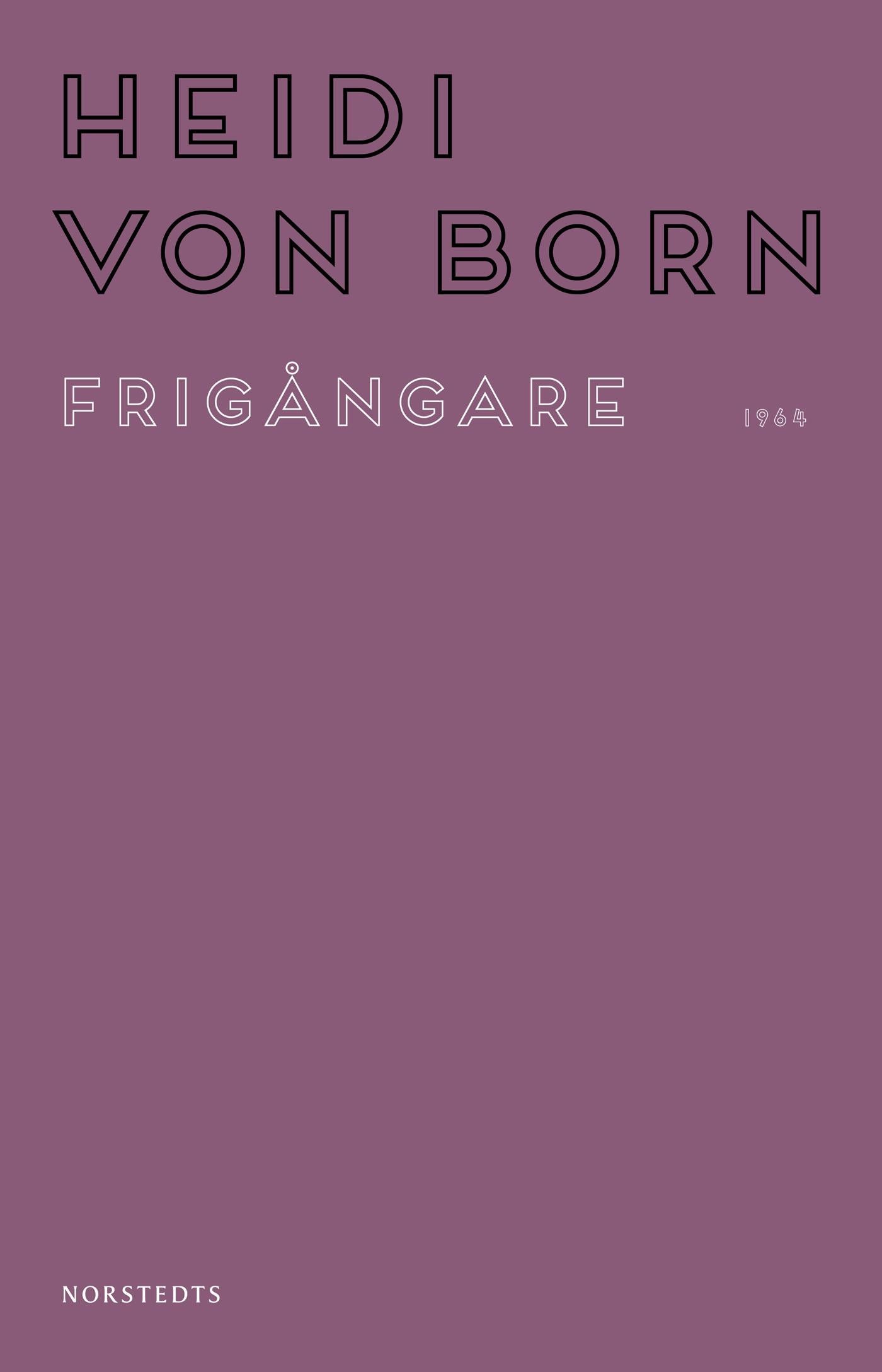 Frigångare – E-bok
