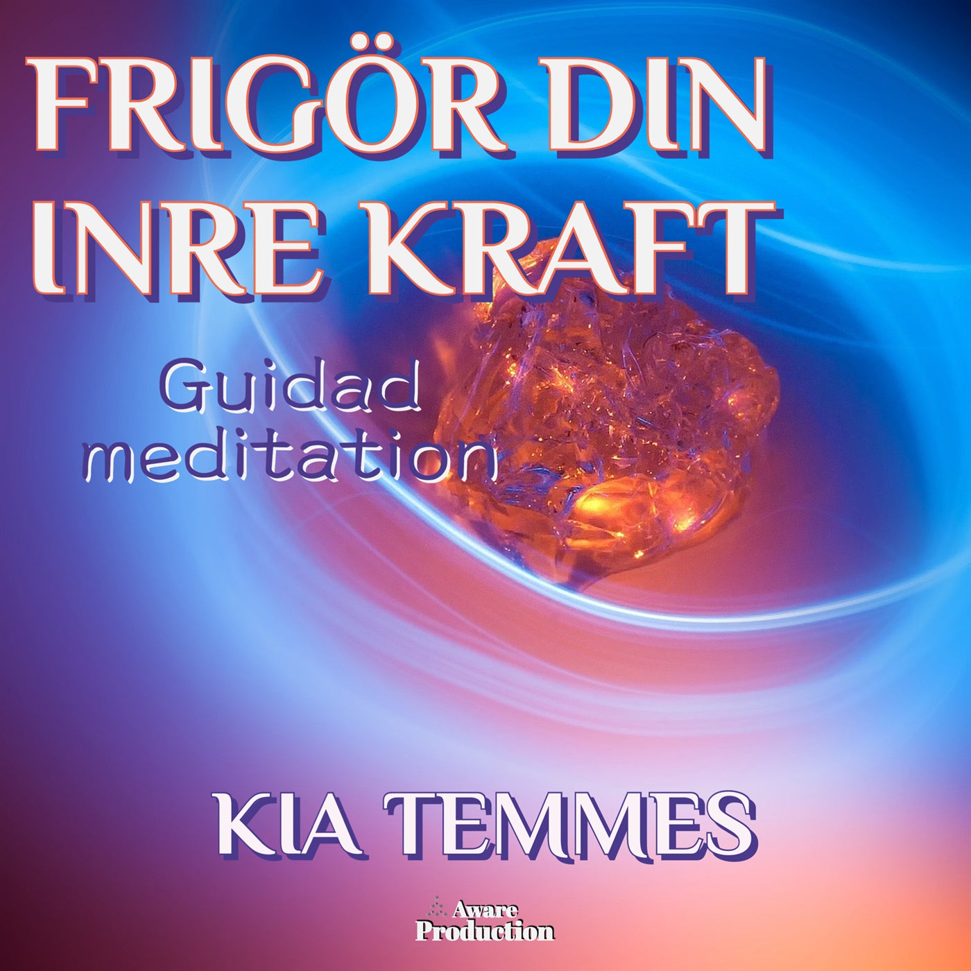 Frigör din inre kraft, guidad meditation – Ljudbok