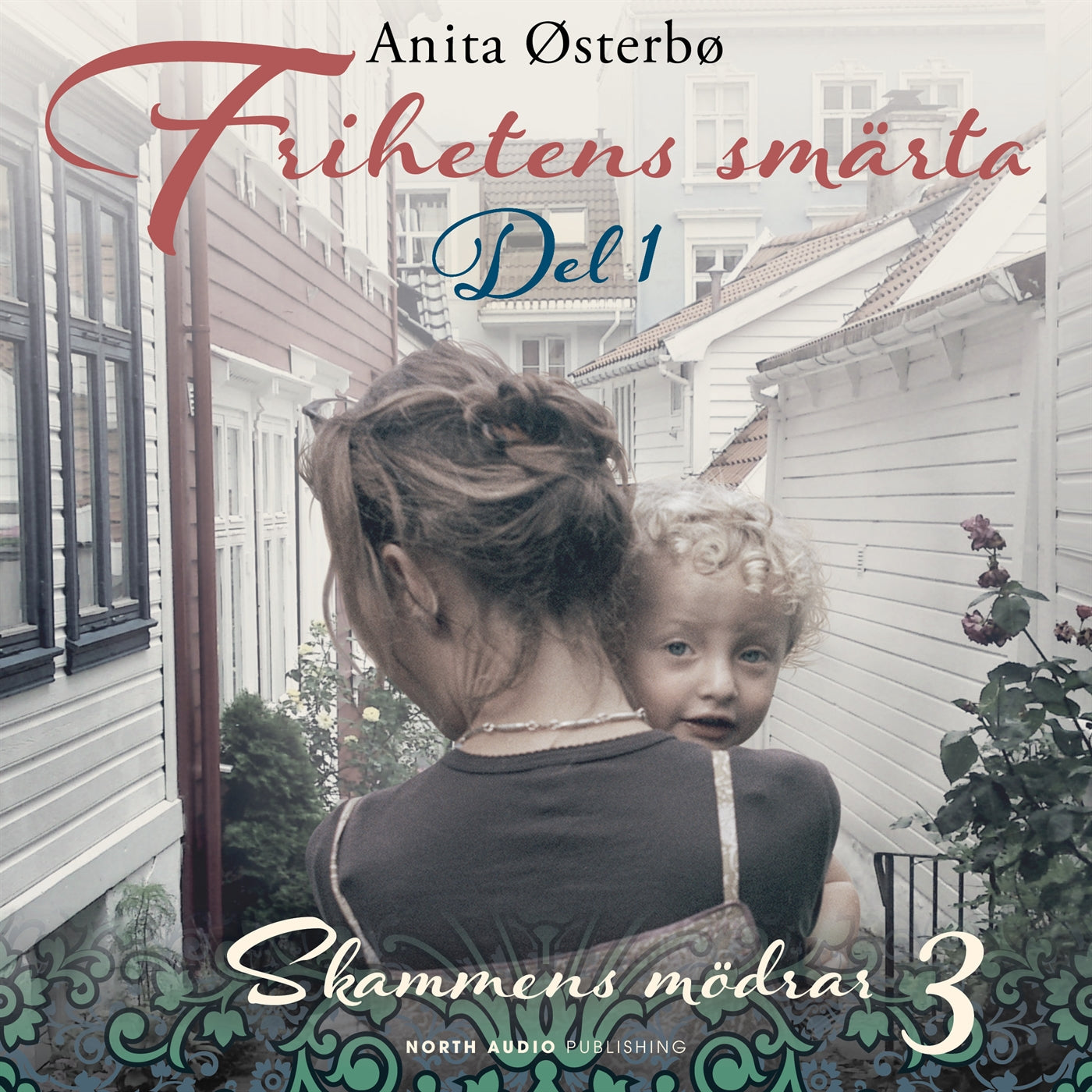 Frihetens smärta – del 1 – Ljudbok