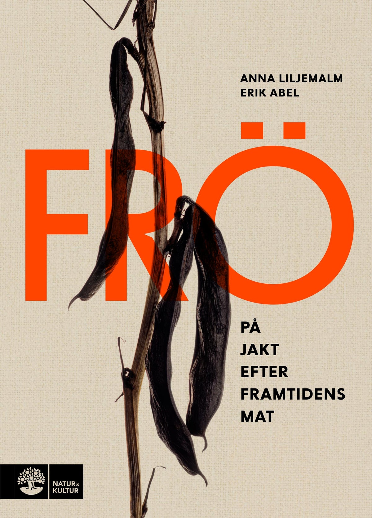 Frö : på jakt efter framtidens mat – E-bok
