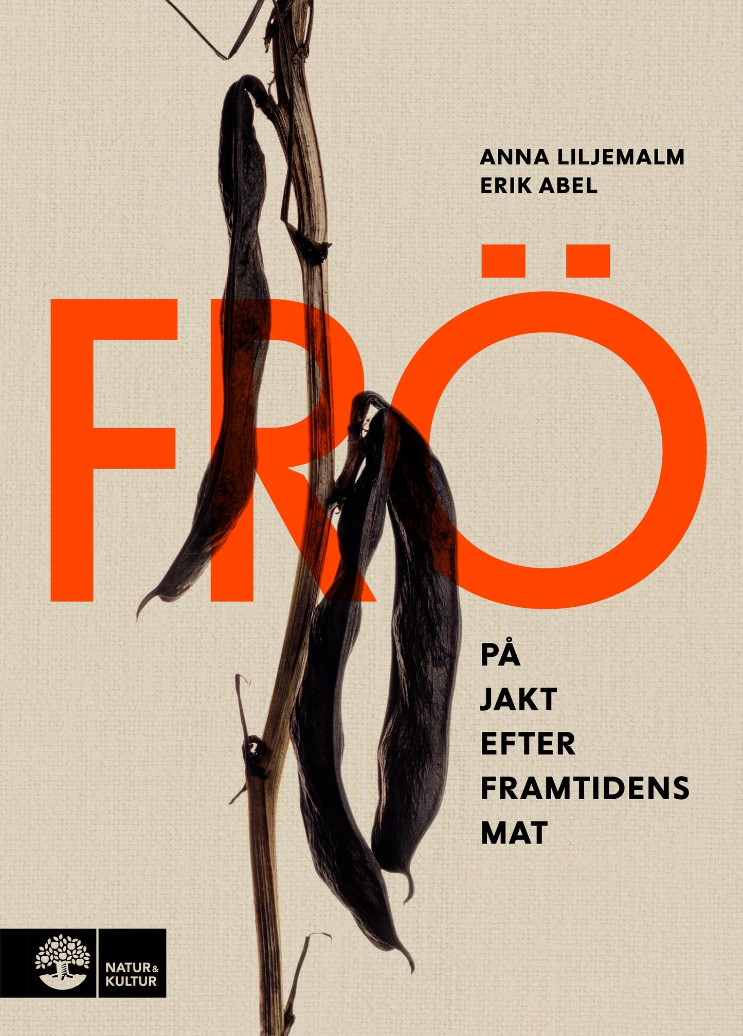 Frö : på jakt efter framtidens mat – E-bok