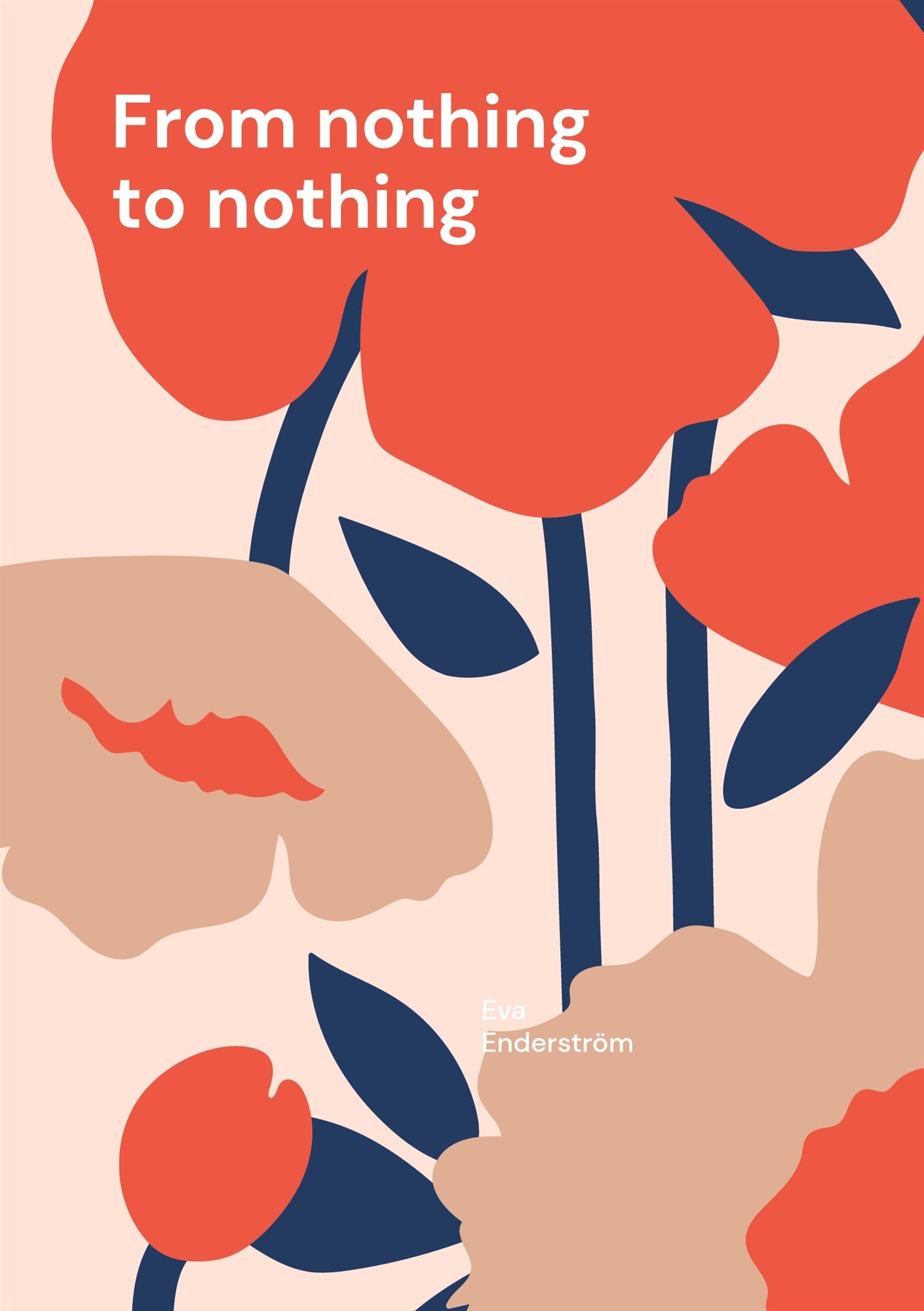 From nothing to nothing – E-bok