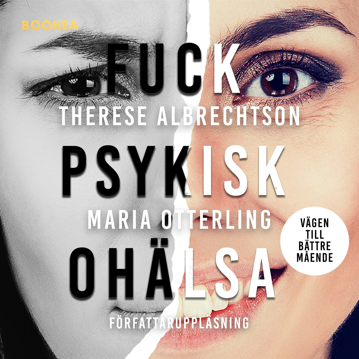 Fuck psykisk ohälsa : vägen till bättre mående – Ljudbok