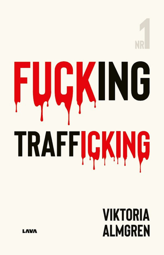 Fucking Trafficking – E-bok
