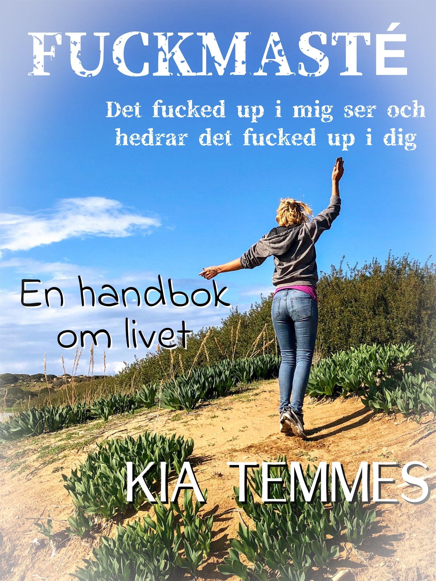 Fuckmasté, en handbok om livet – E-bok