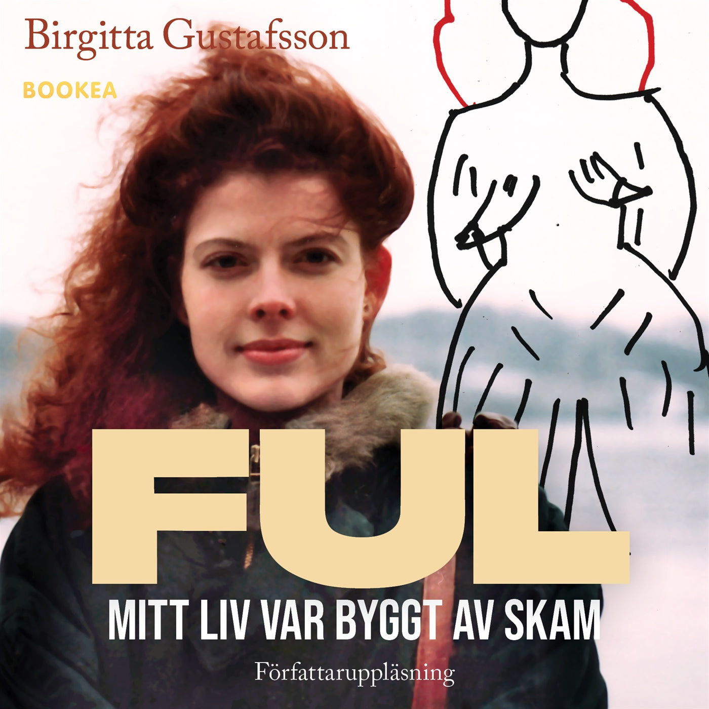 Ful: mitt liv var byggt av skam – Ljudbok
