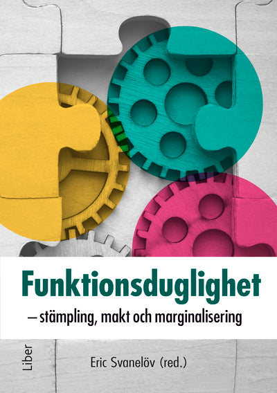 Funktionsduglighet : stämpling, makt och marginalisering, e-bok