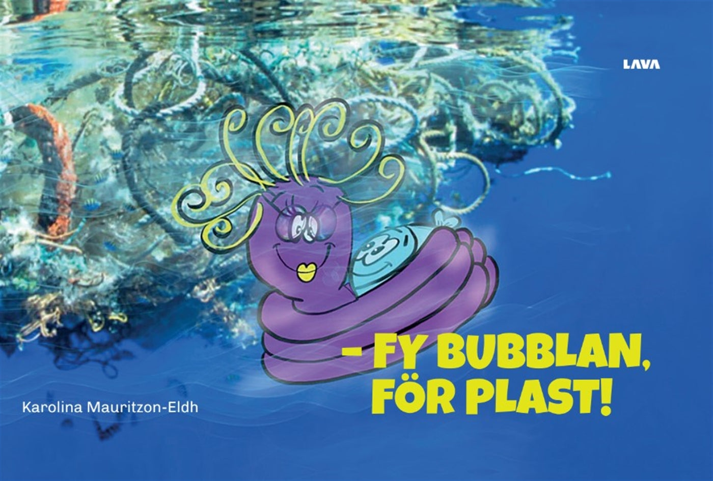 Fy Bubblan, för plast! – E-bok