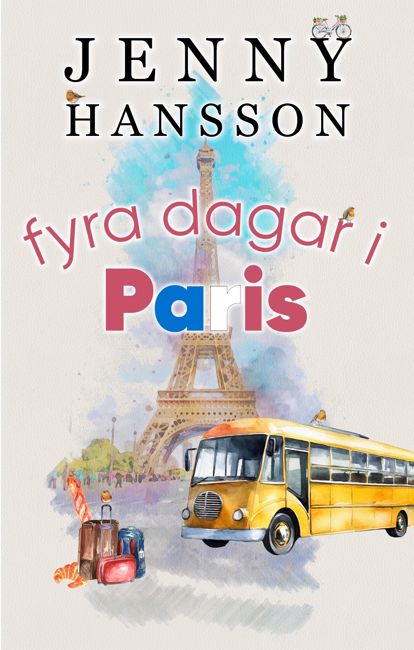 Fyra dagar i Paris – E-bok