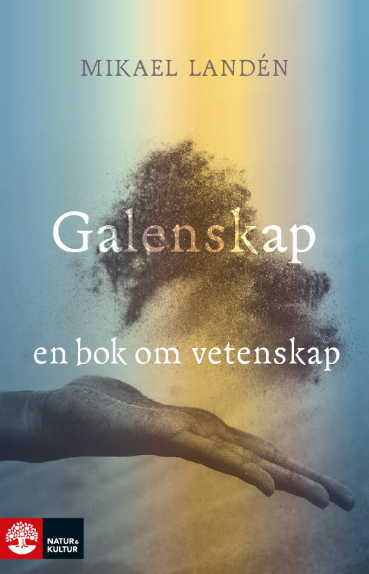Galenskap : en bok om vetenskap – E-bok