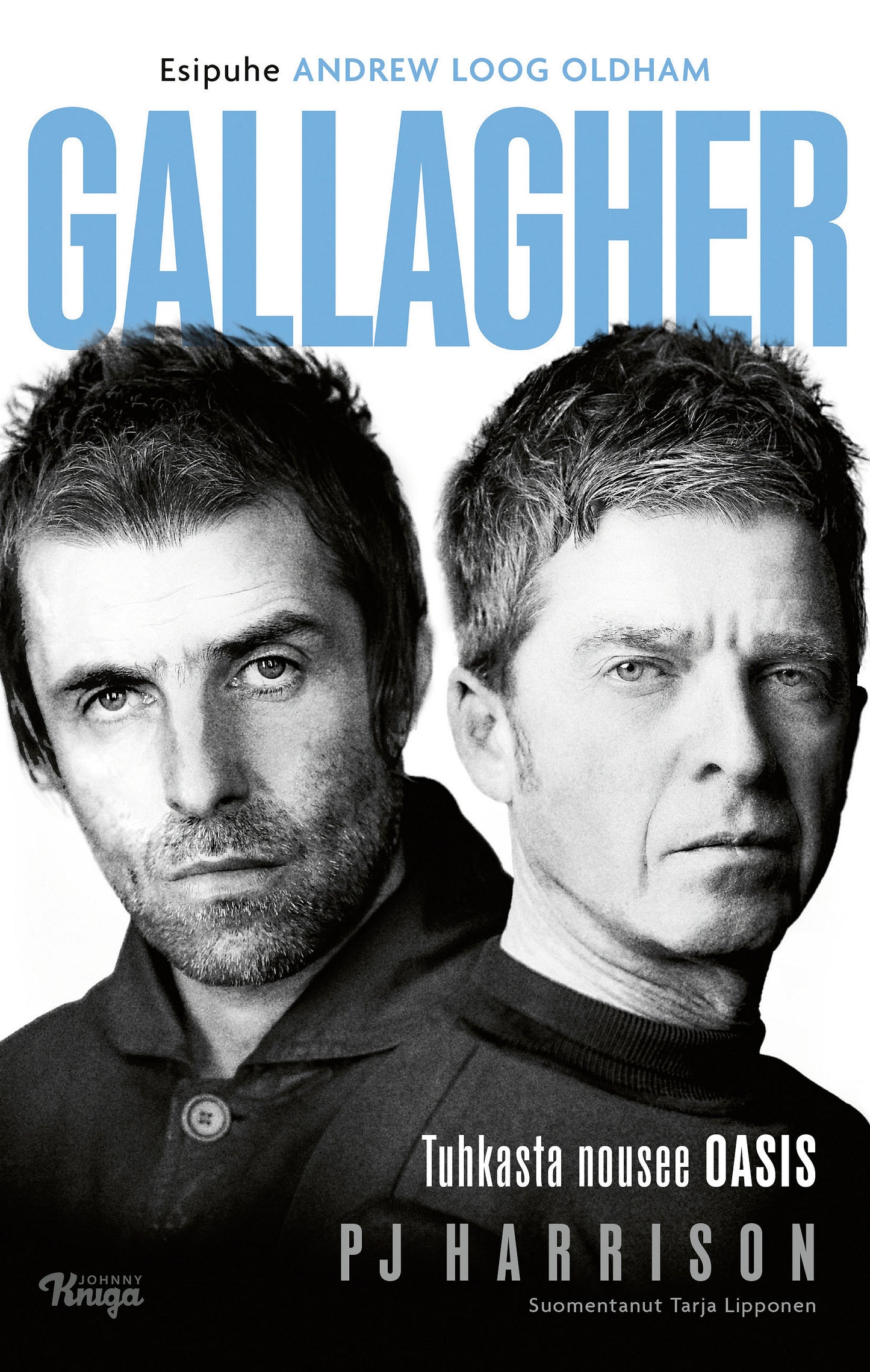Gallagher – Tuhkasta nousee Oasis – E-bok
