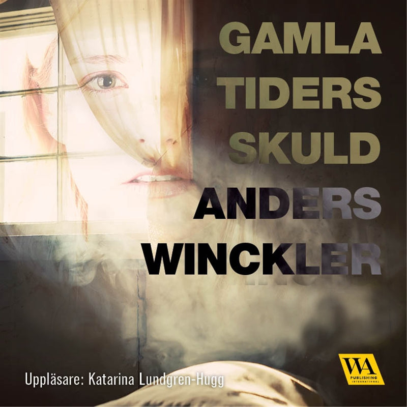 Gamla tiders skuld – Ljudbok