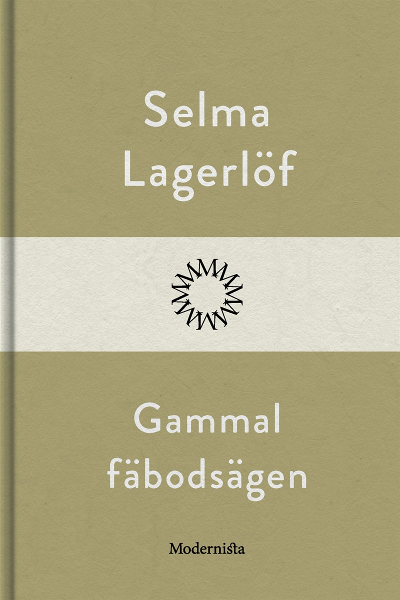 Gammal fäbodsägen – E-bok