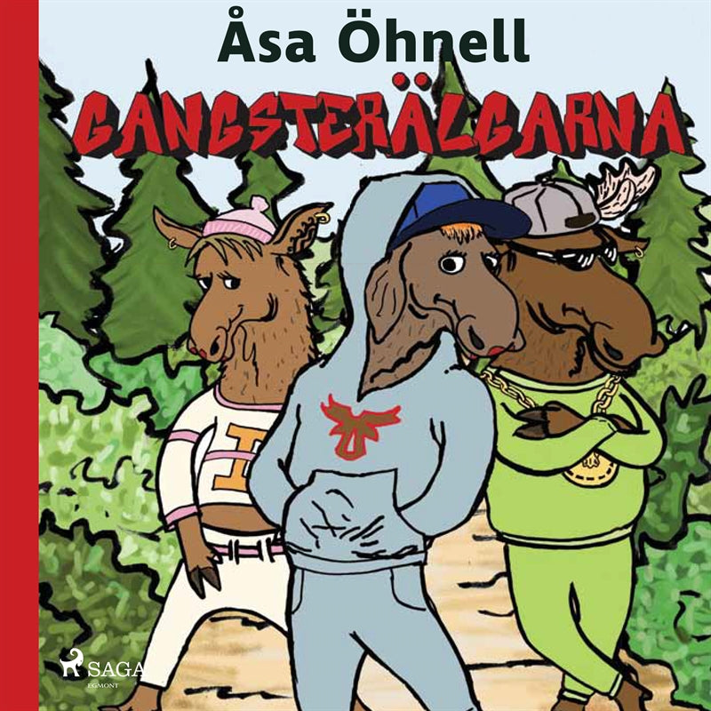 Gangsterälgarna – Ljudbok