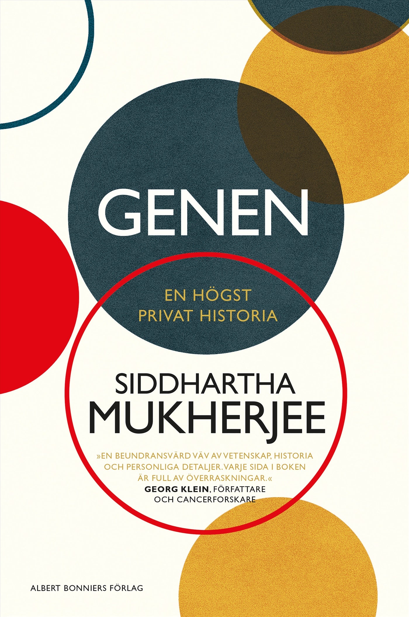 Genen : en högst privat historia – E-bok