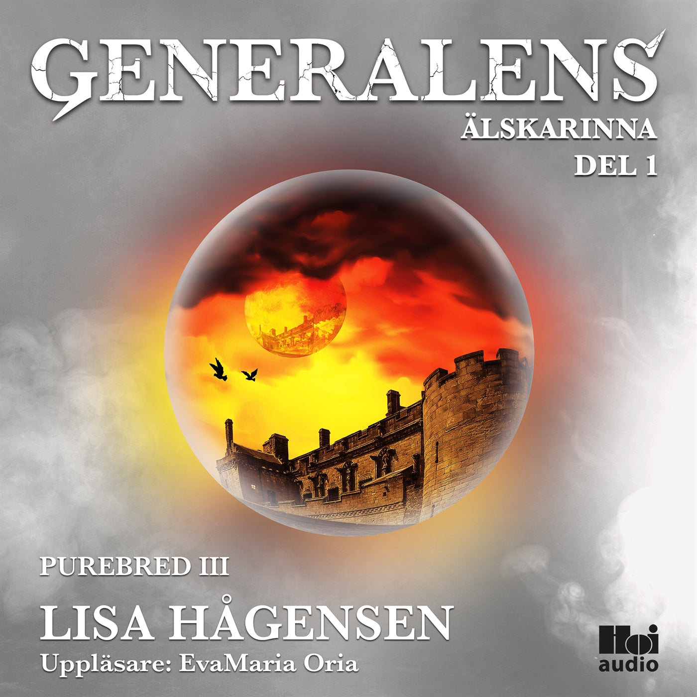 Generalens älskarinna, Del 1 – Ljudbok