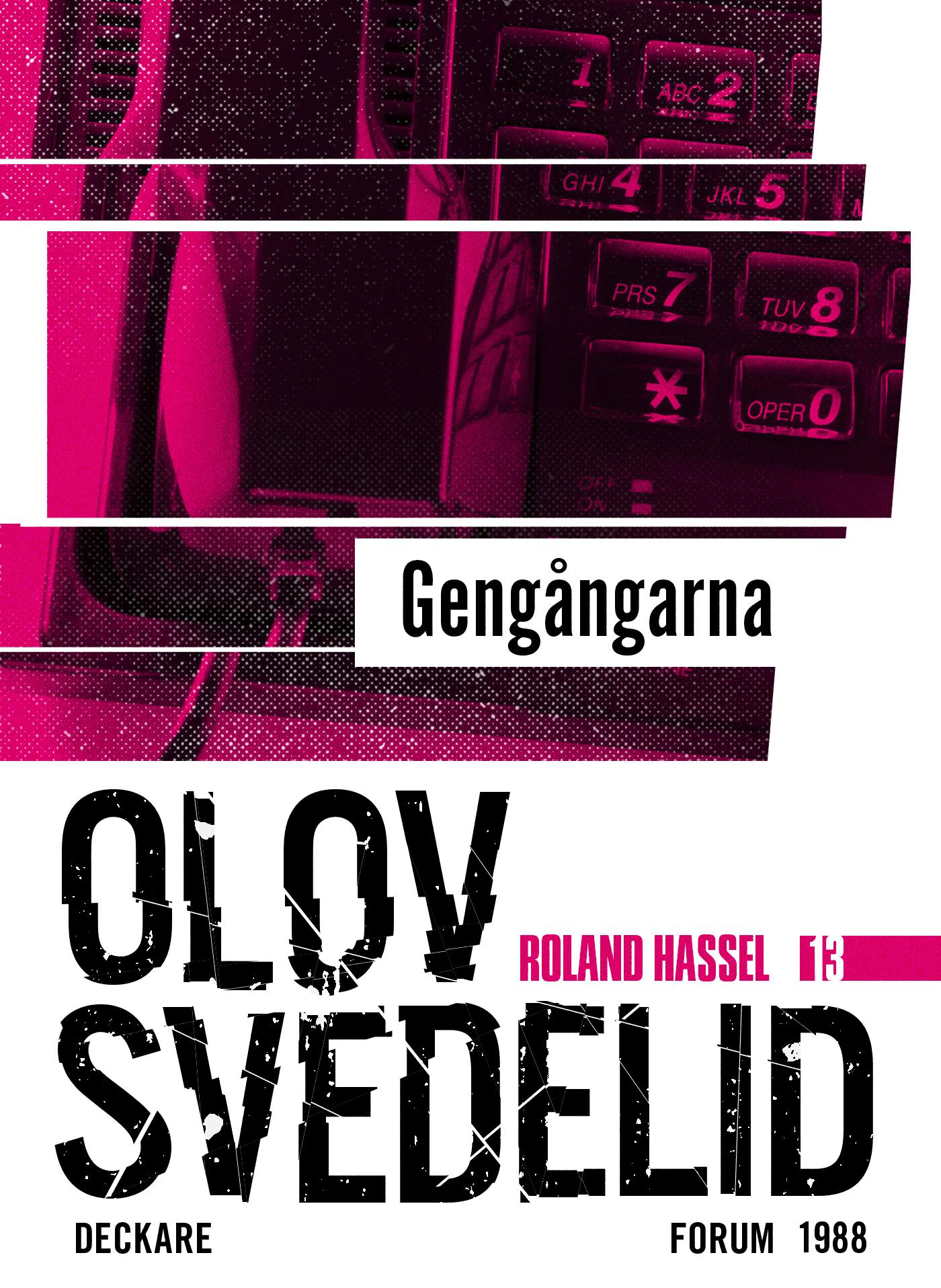 Gengångarna : en Roland Hassel-thriller – E-bok