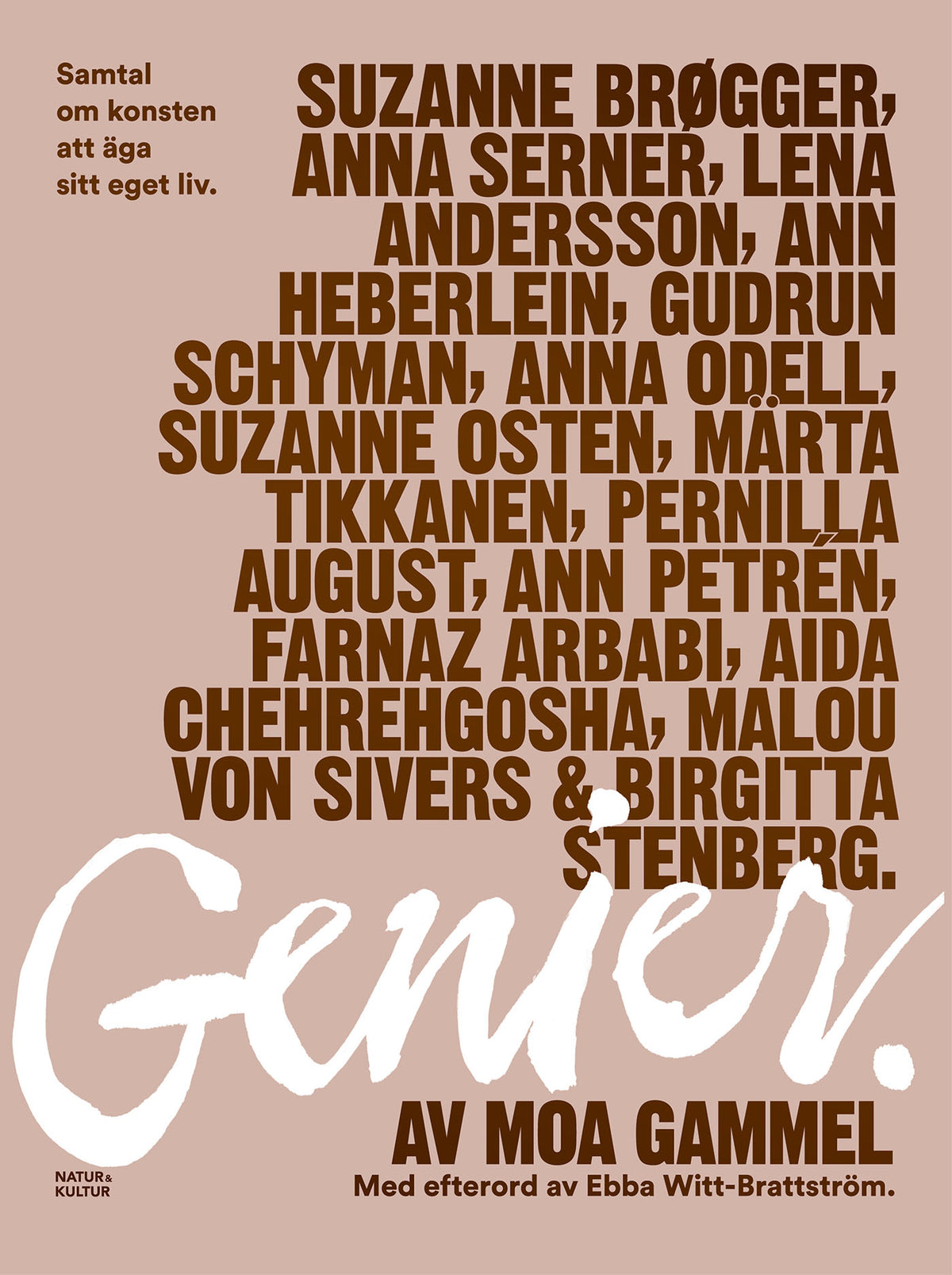 Genier : samtal om konsten att äga sitt eget liv – E-bok