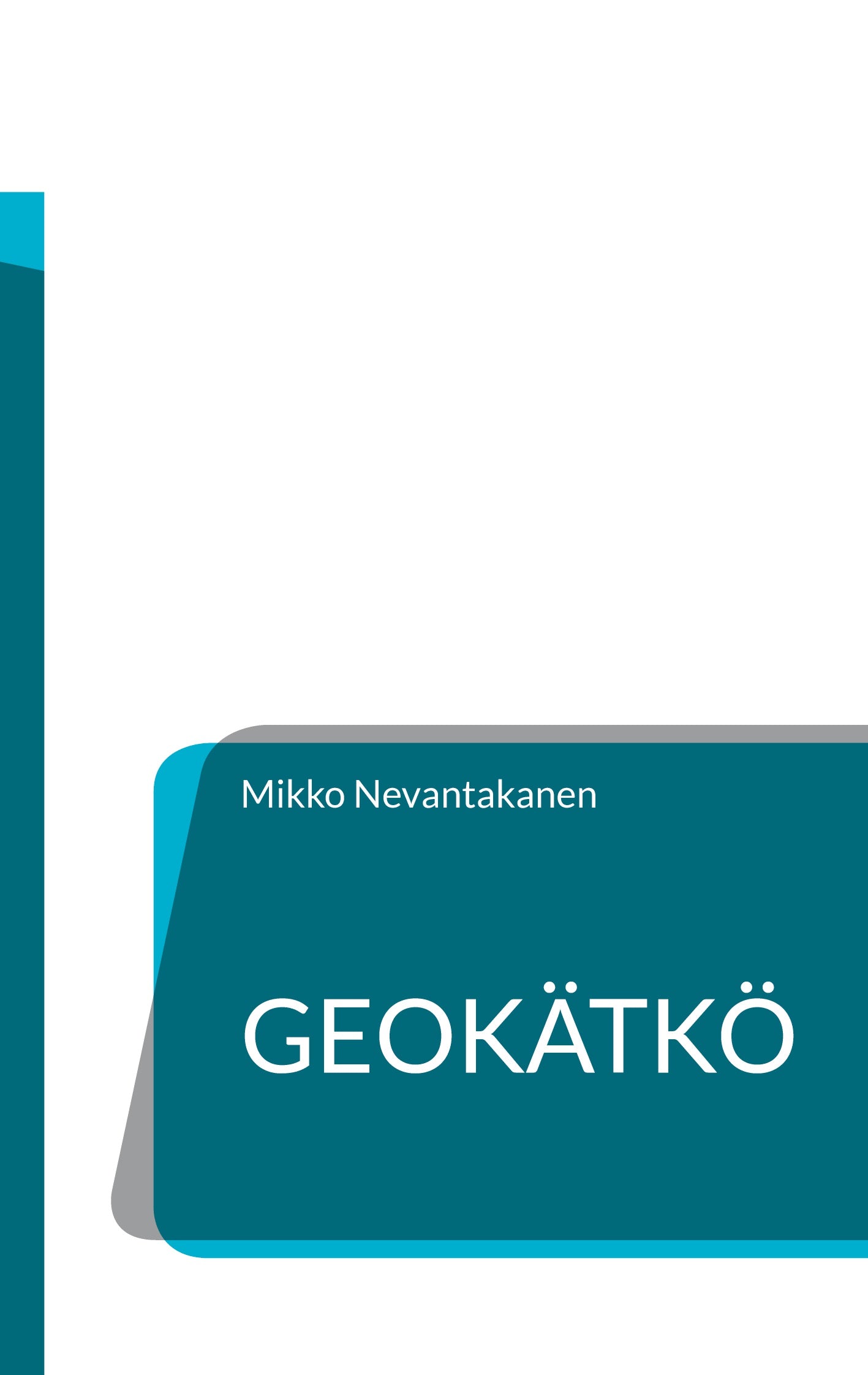 Geokätkö – E-bok