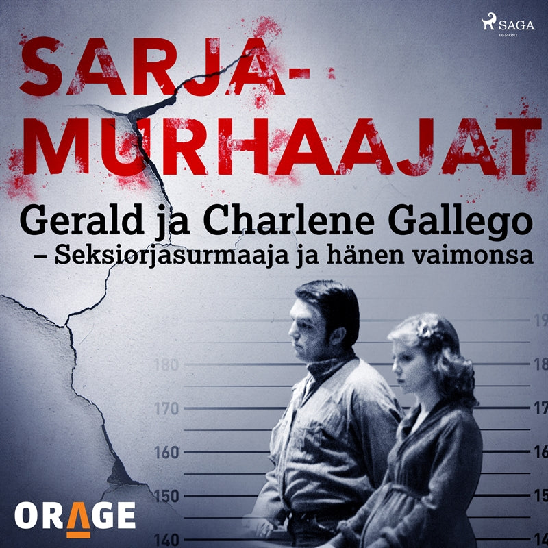 Gerald ja Charlene Gallego – Seksiorjasurmaaja ja hänen vaimonsa – Ljudbok