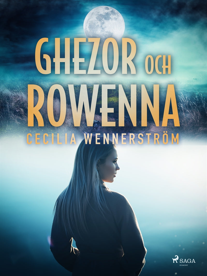 Ghezor och Rowenna – E-bok