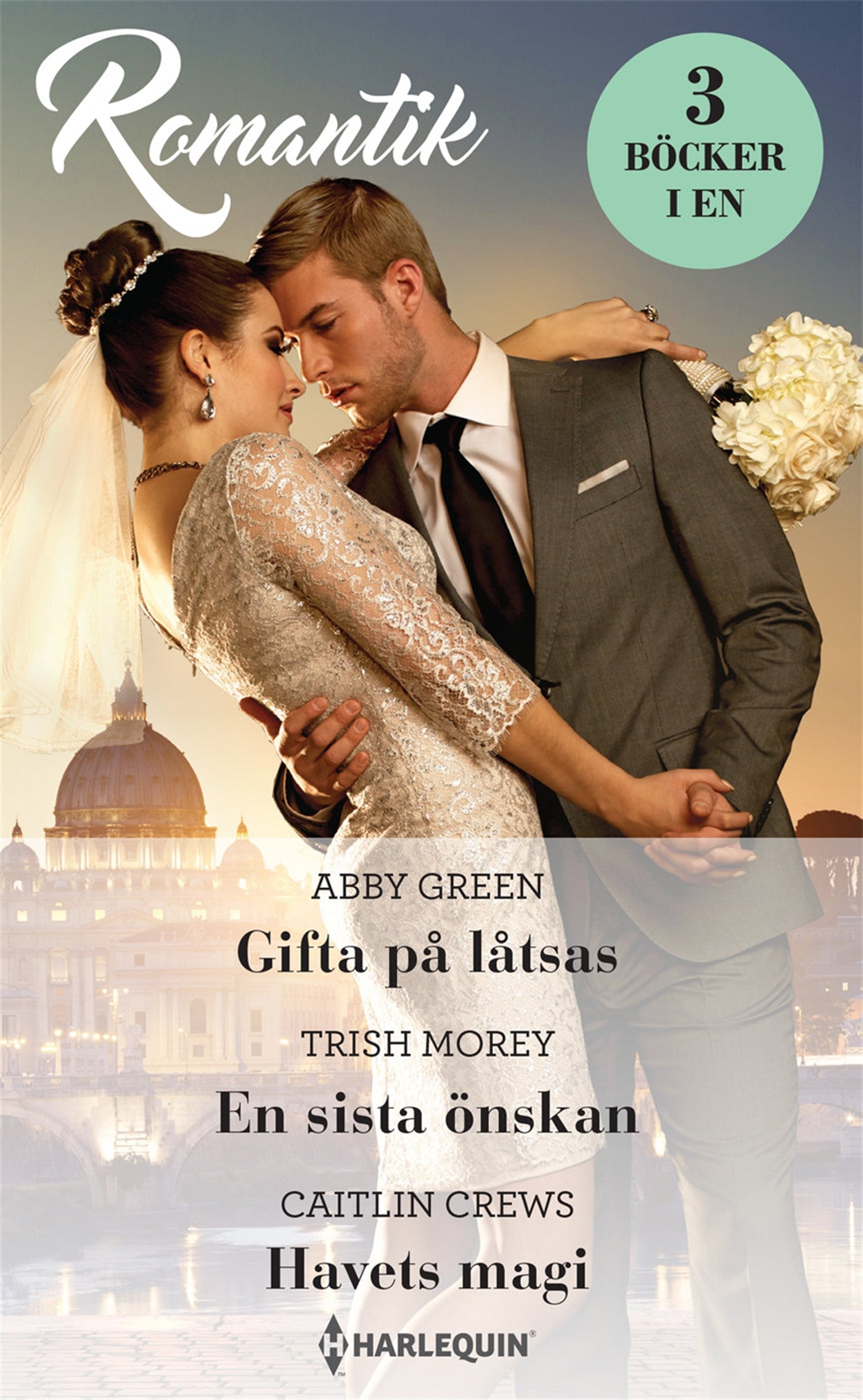 Gifta på låtsas / En sista önskan / Havets magi – E-bok
