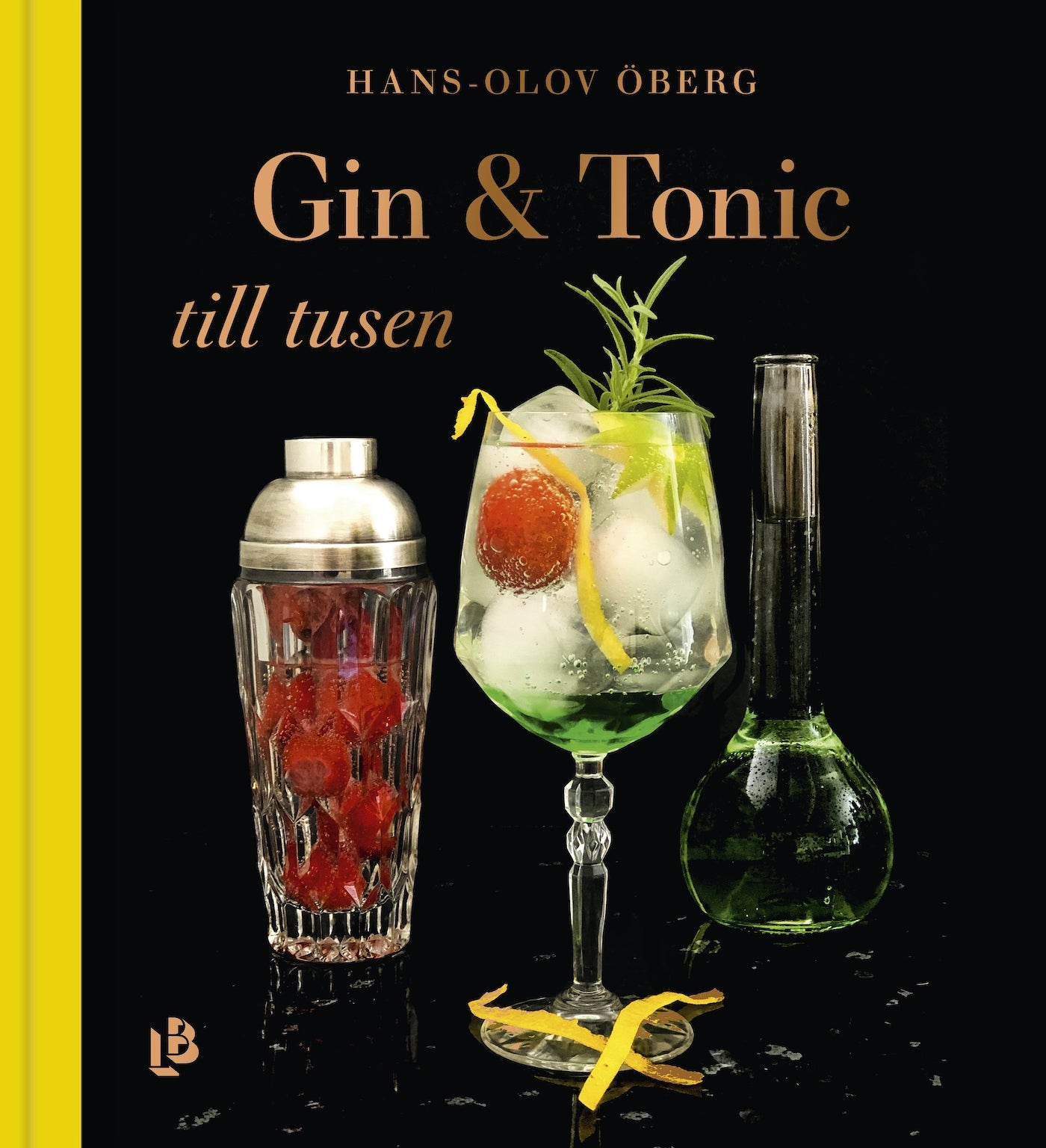 Gin & Tonic till tusen – E-bok