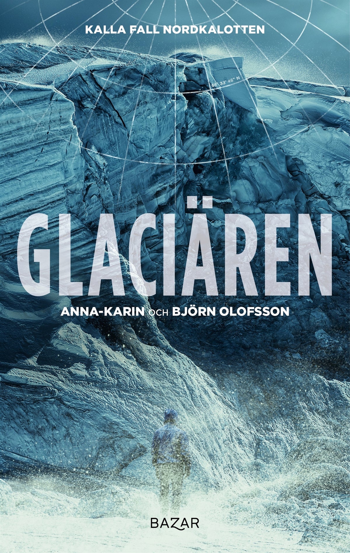 Glaciären – E-bok
