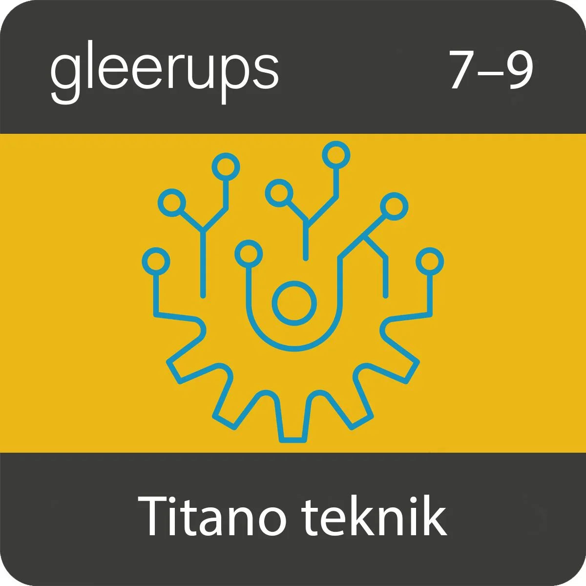 Gleerups Titano teknik 7-9, digitalt läromedel, elev, 12 mån