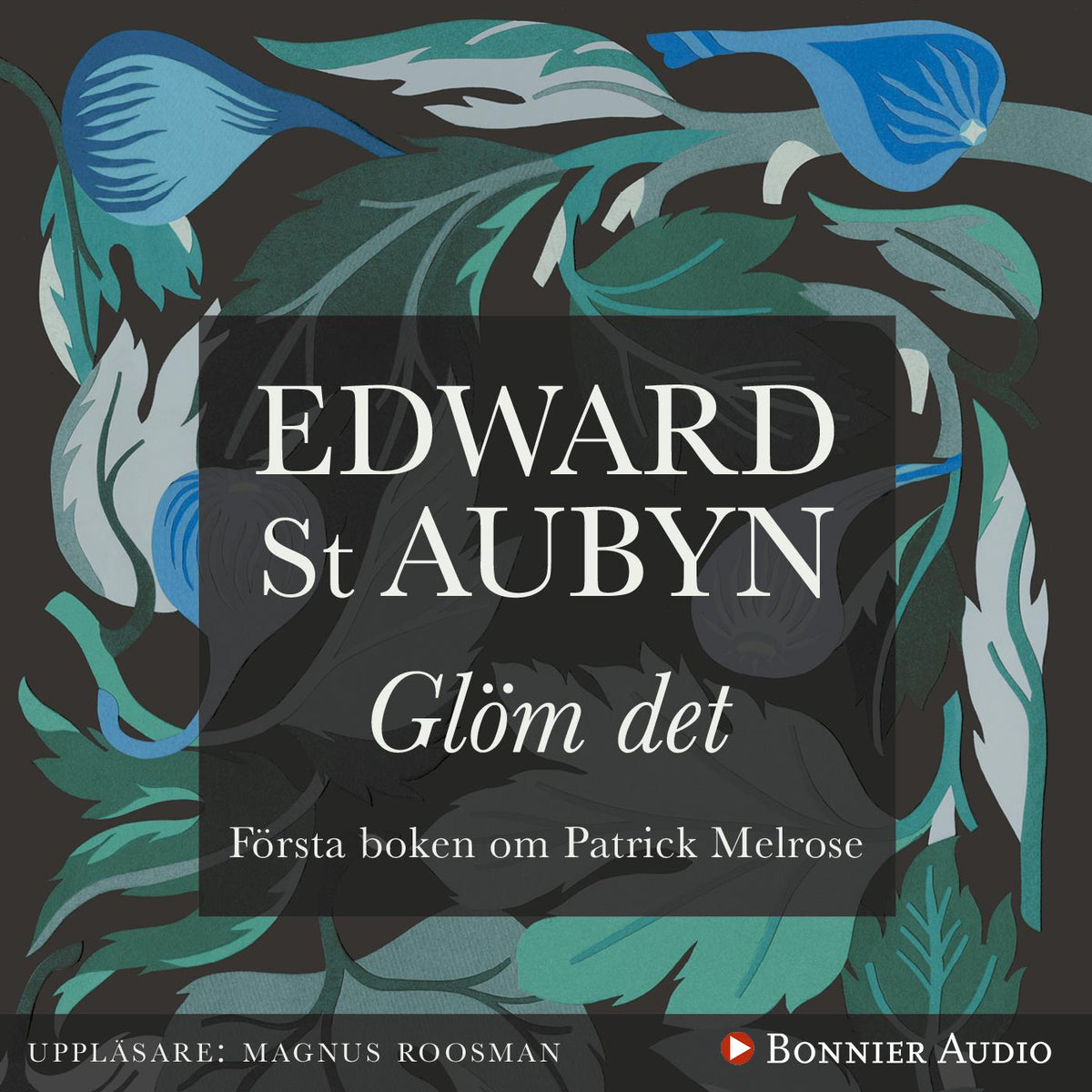 Glöm det – Ljudbok