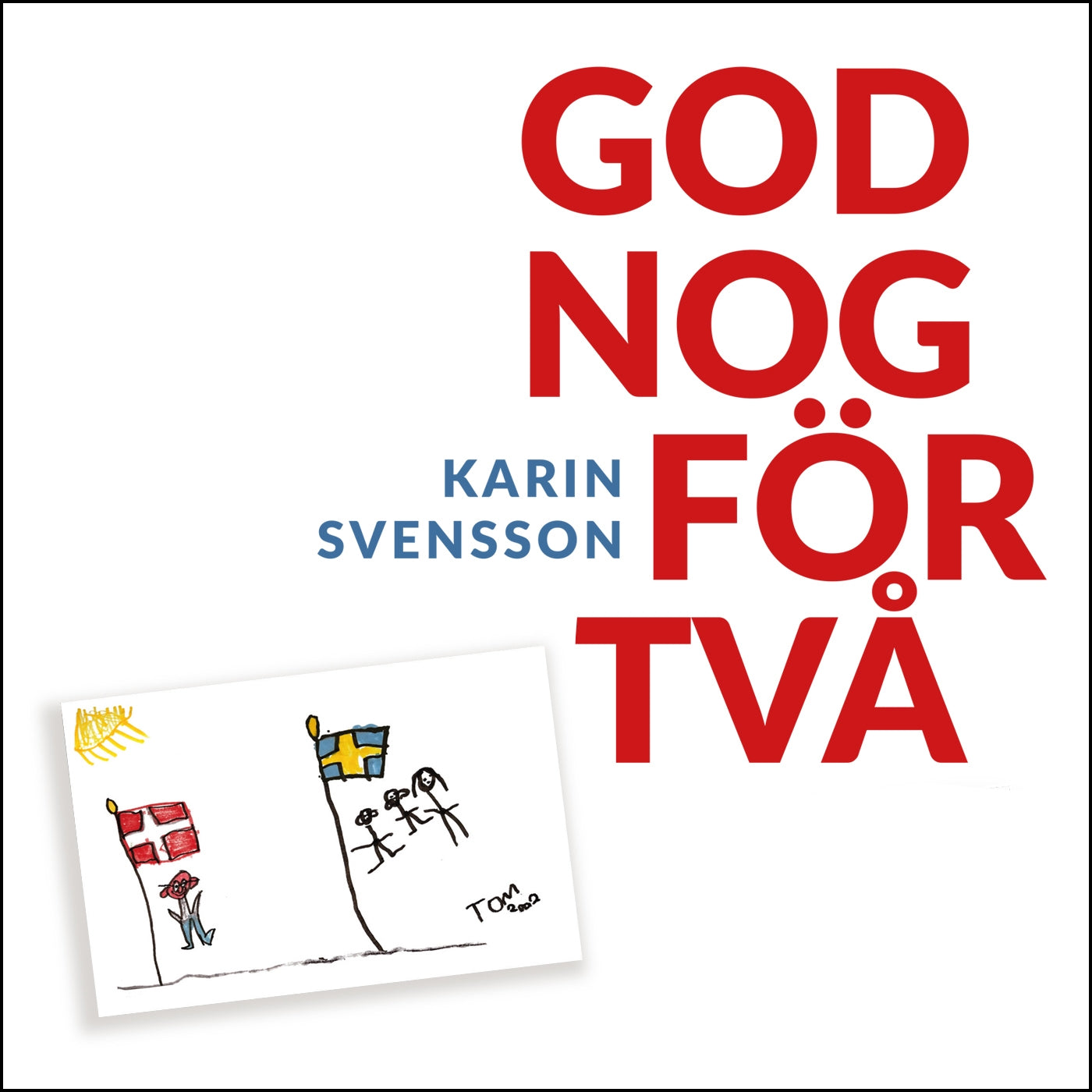 God nog för två – Ljudbok