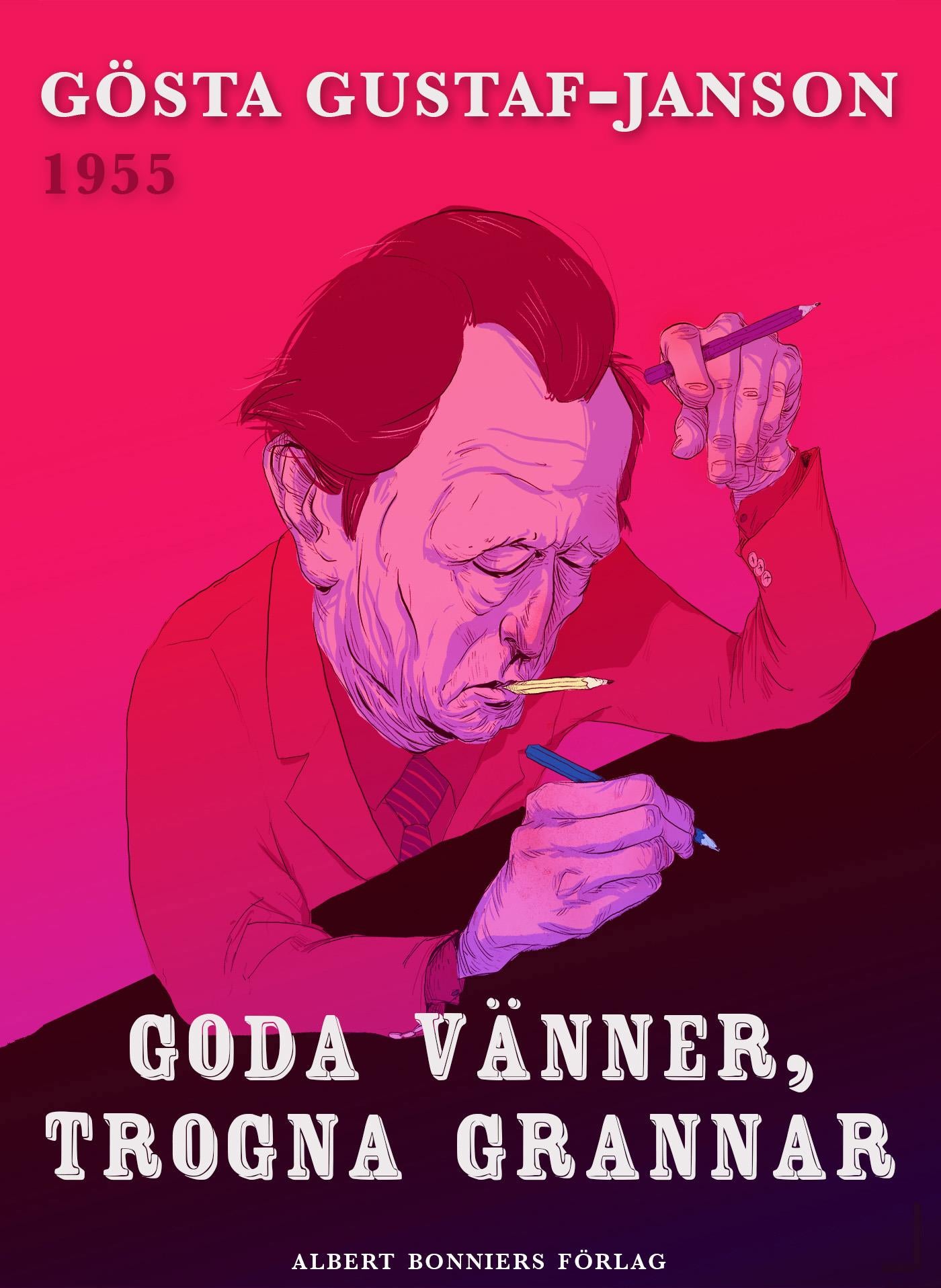 Goda vänner, trogna grannar – E-bok