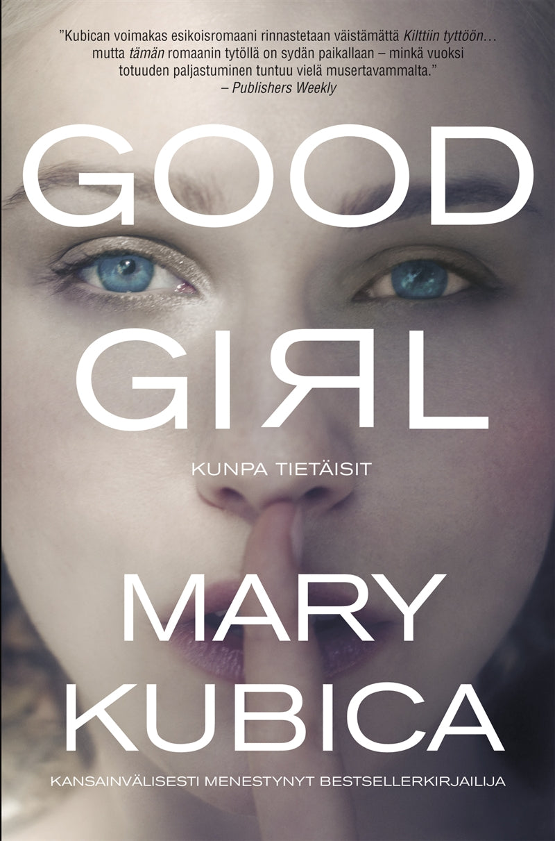 Good Girl – Kunpa tietäisit – E-bok