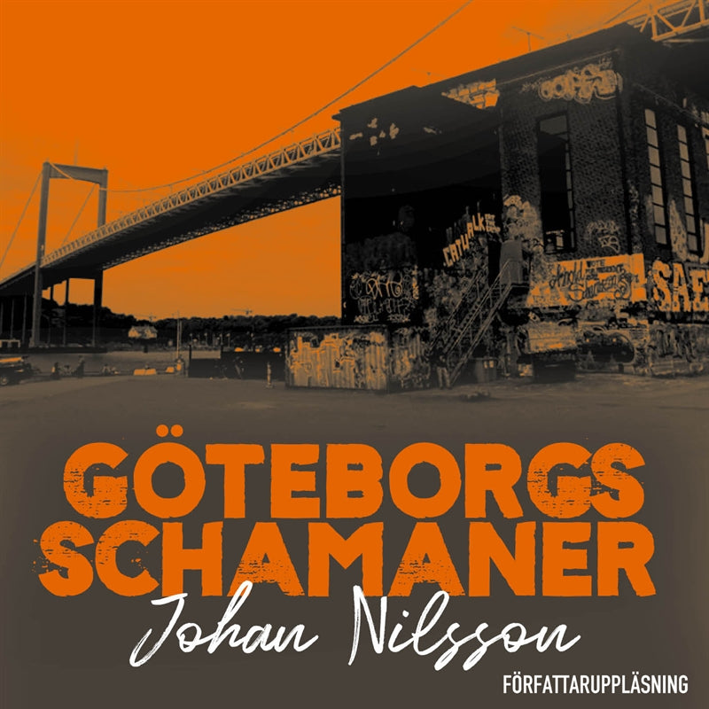 Göteborgs schamaner – Ljudbok