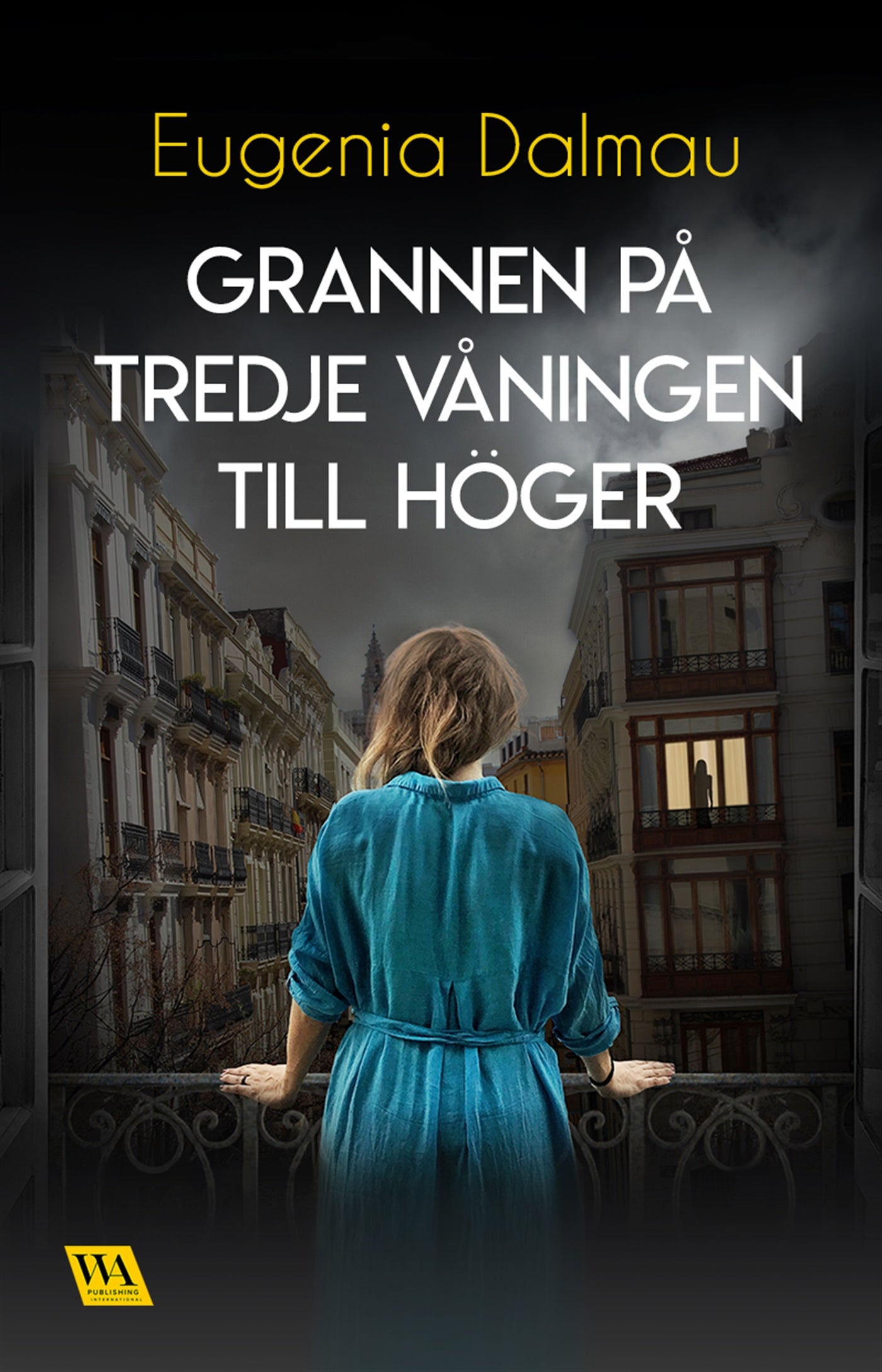 Grannen på tredje våningen till höger – E-bok