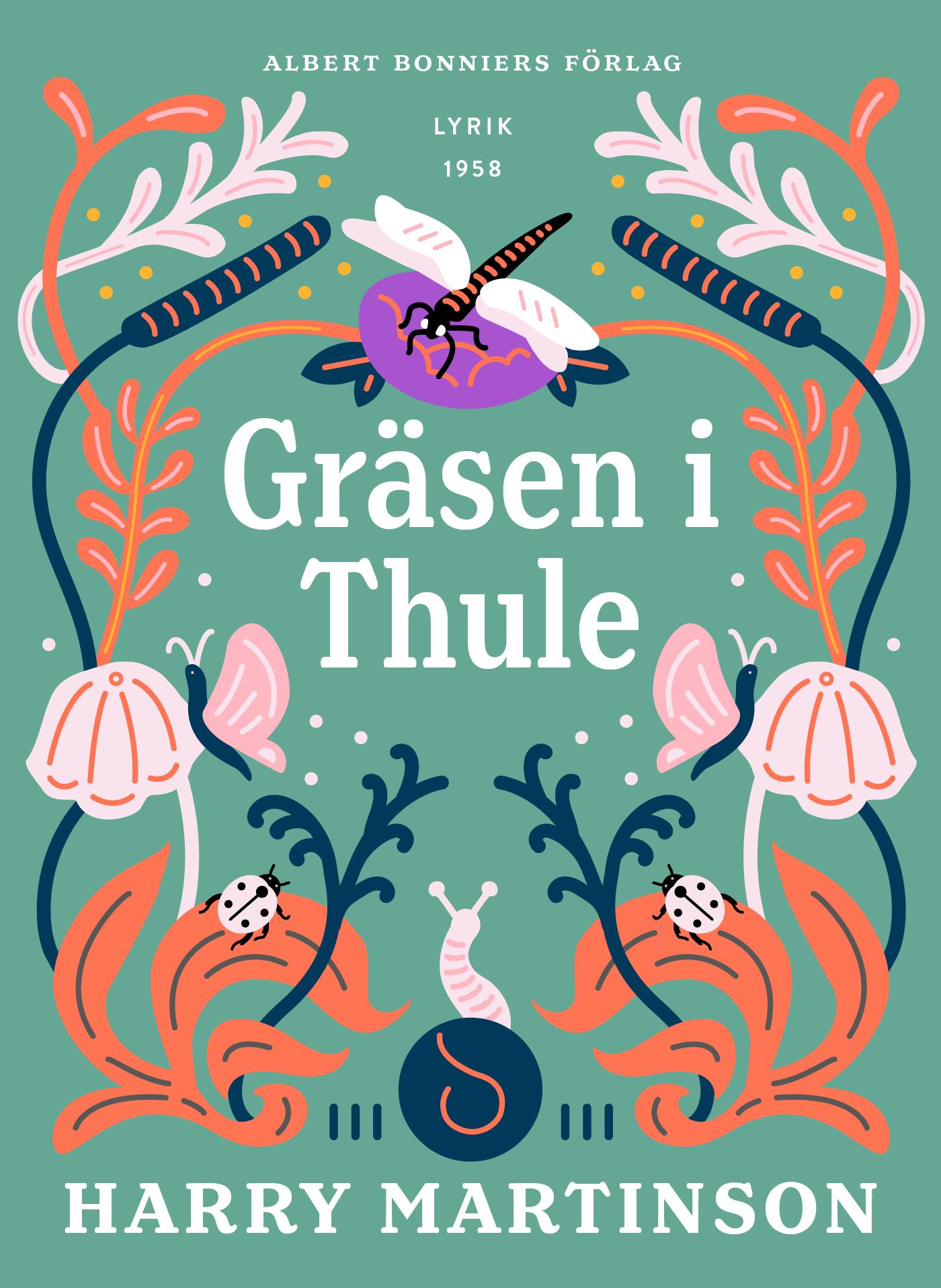 Gräsen i Thule : dikter – E-bok