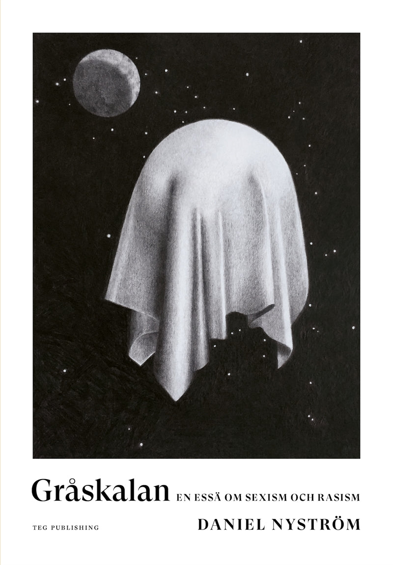 Gråskalan: En essä om sexism och rasism – E-bok