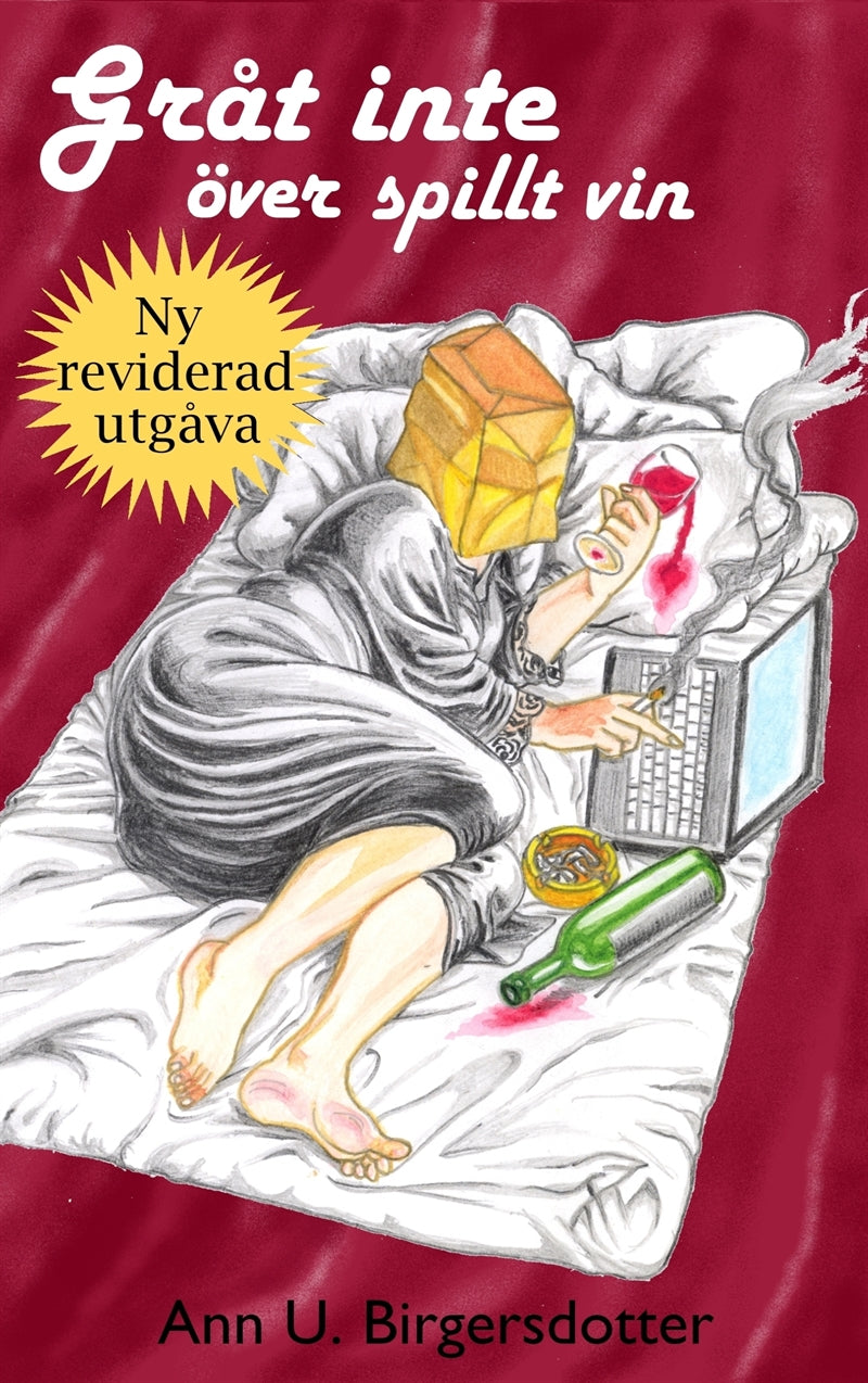 Gråt inte över spillt vin – E-bok