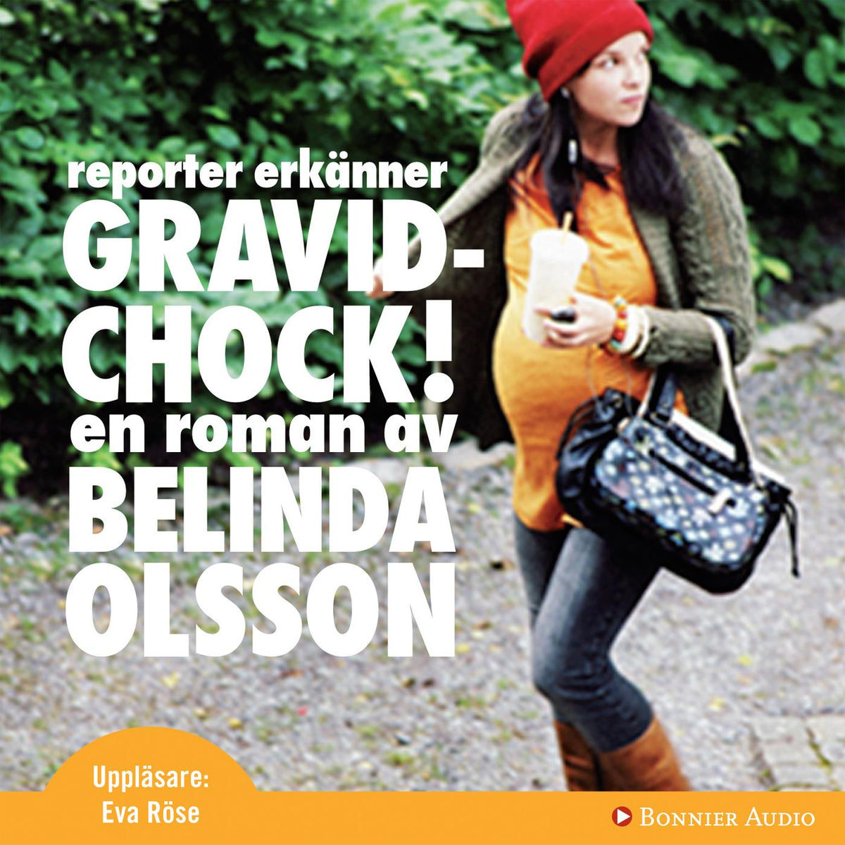Gravidchock! reporter erkänner – Ljudbok