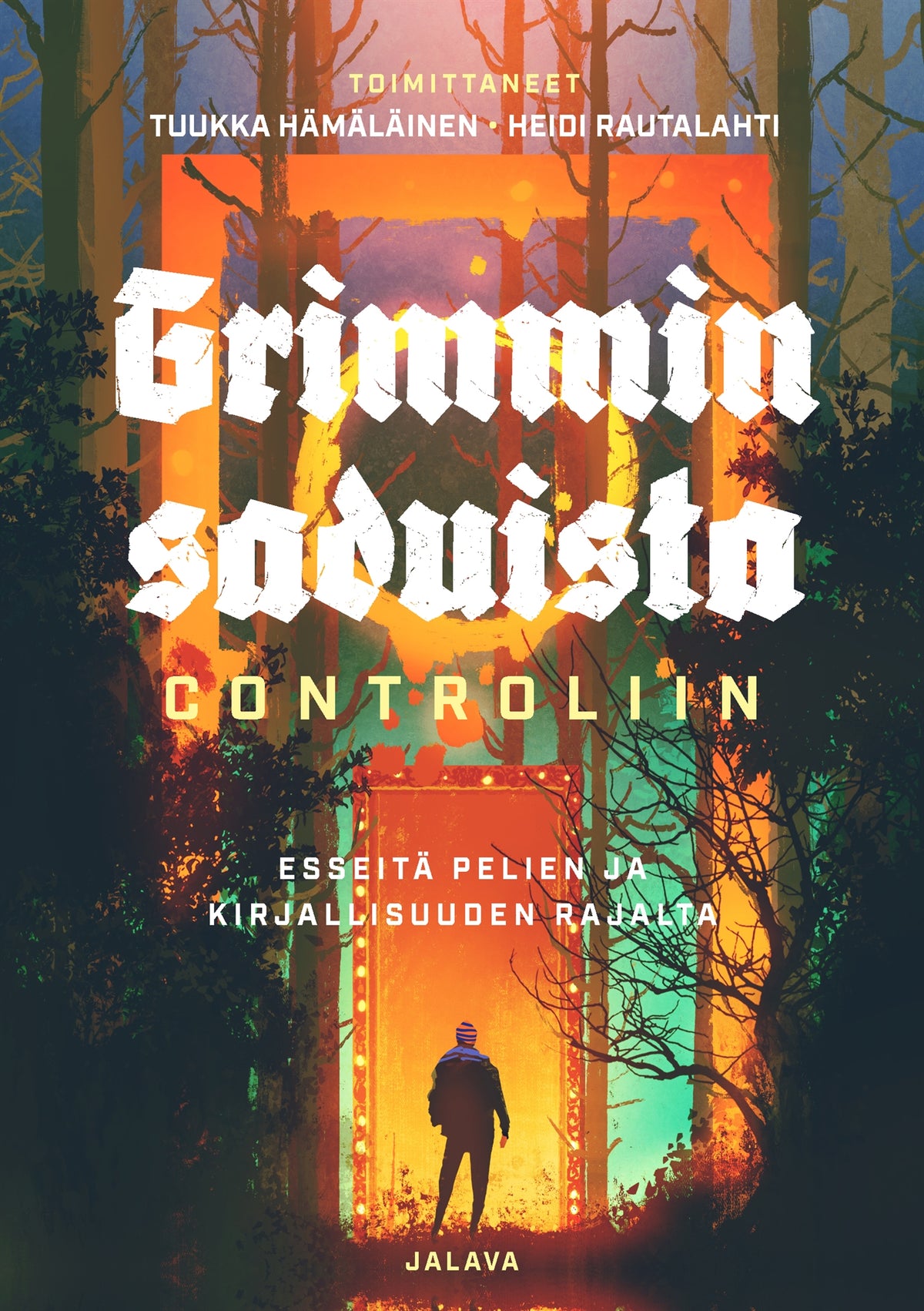 Grimmin saduista Controliin – E-bok