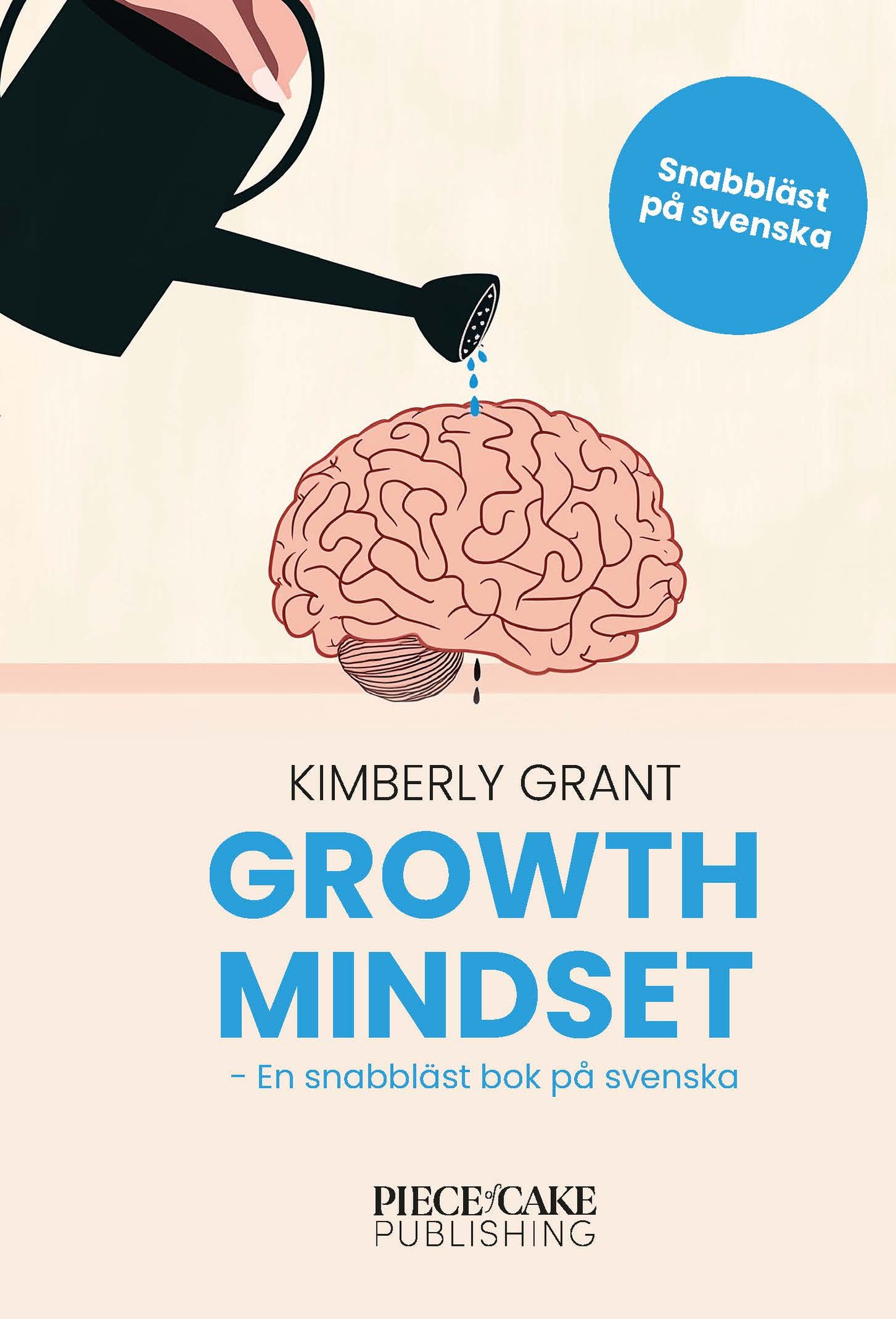 Growth Mindset : En snabbläst version på svenska – E-bok