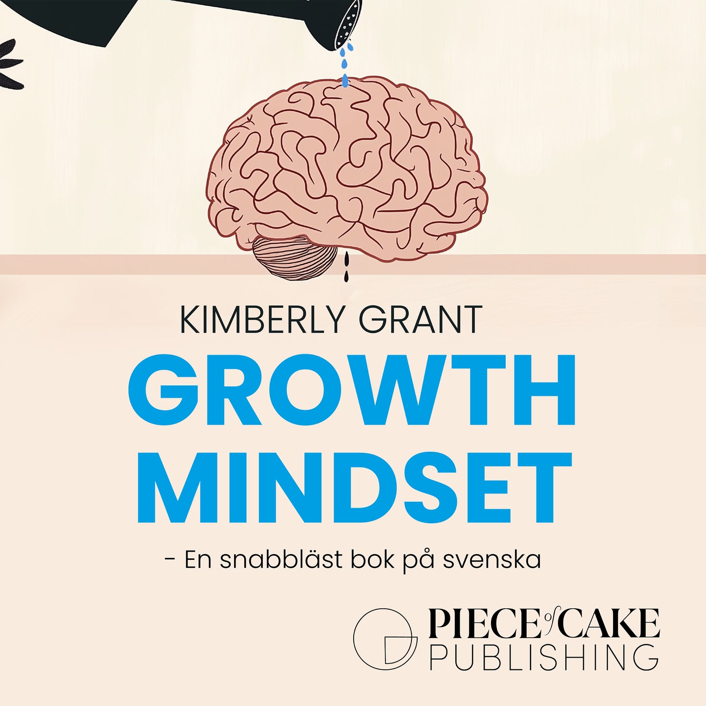 Growth Mindset : En snabbläst version på svenska – Ljudbok
