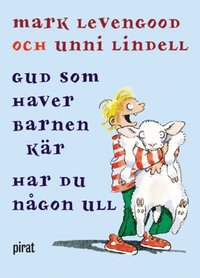 Gud som haver barnen kär har du någon ull – E-bok